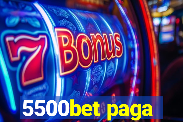 5500bet paga
